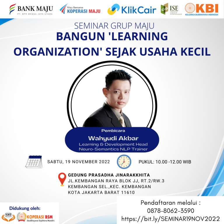 SEMINAR GRUP MAJU BANGUN ‘LEARNING ORGANIZATION’ SEJAK USAHA KECIL